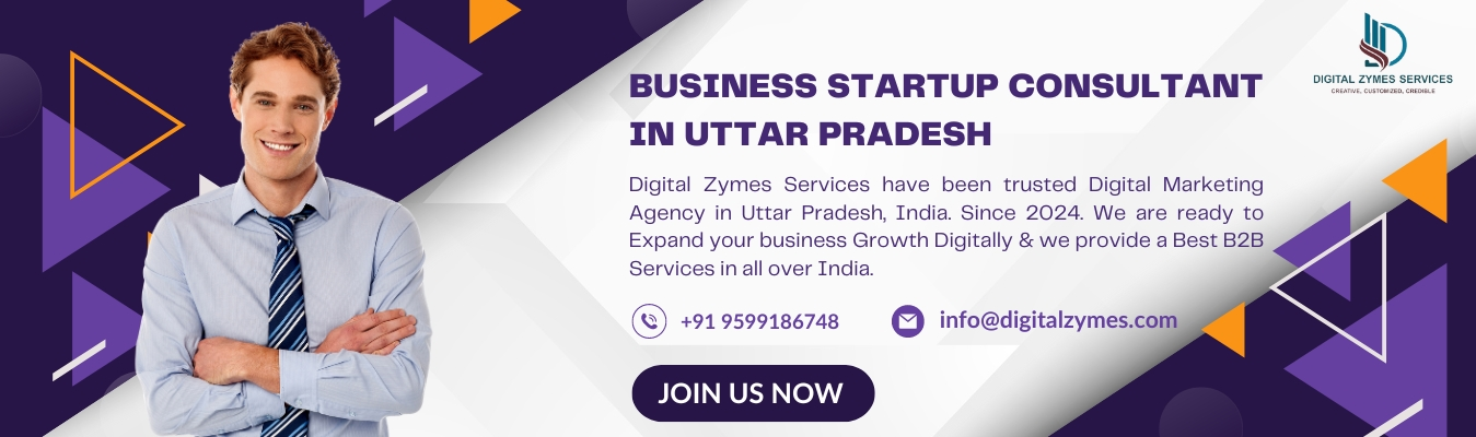Business startup consultant in Uttar pradesh